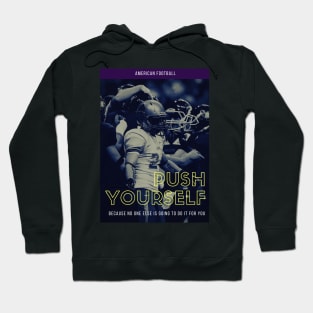 American football push yourself Hoodie